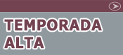 ver paquetes vacaciones: TEMPORADA ALTA